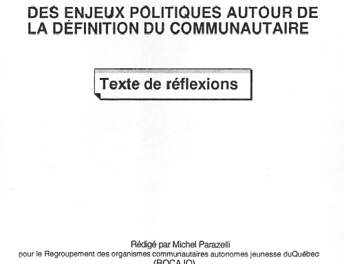 Enjeux politiques autour de la definition du communautaire – analyse de Michel Parazelli (ROCAJQ) – février 1994