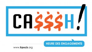 Logo de la campagne CA$$$H Heure des engagements