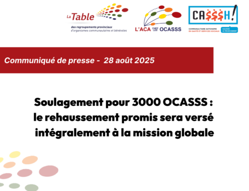 Communiqué: Soulagement pour 3000 OCASSS : le rehaussement promis sera versé intégralement à la mission globale