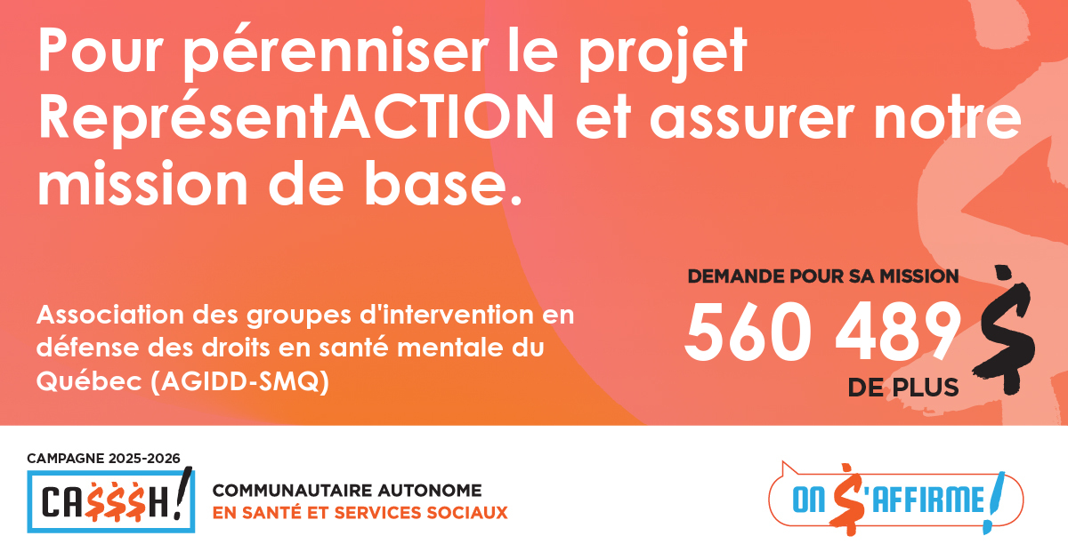 Association des groupes d’intervention en défense des droits en santé mentale du Québec (AGIDD-SMQ)