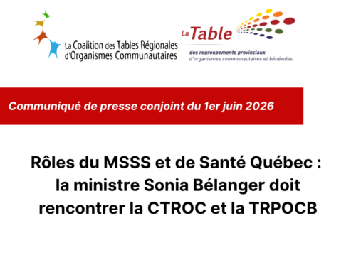 Rôles du MSSS et de Santé Québec: la ministre Sonia Bélanger doit rencontrer la CTROC et la TRPOCB