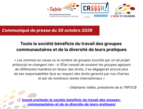 Toute la société bénéficie du travail des groupes communautaires et de la diversité de leurs pratiques